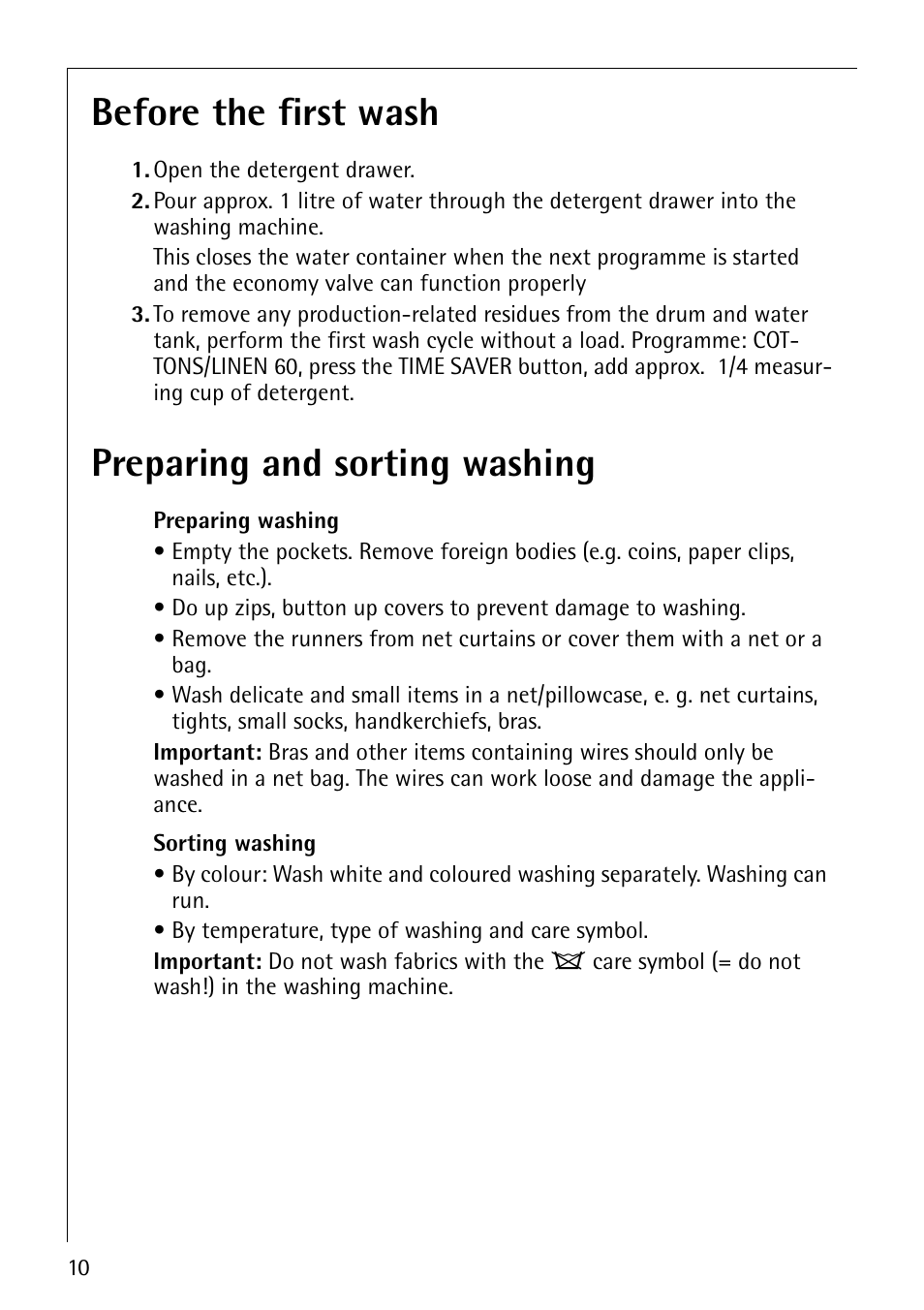 Before the first wash, Preparing and sorting washing | Electrolux 74800 User Manual | Page 10 / 36