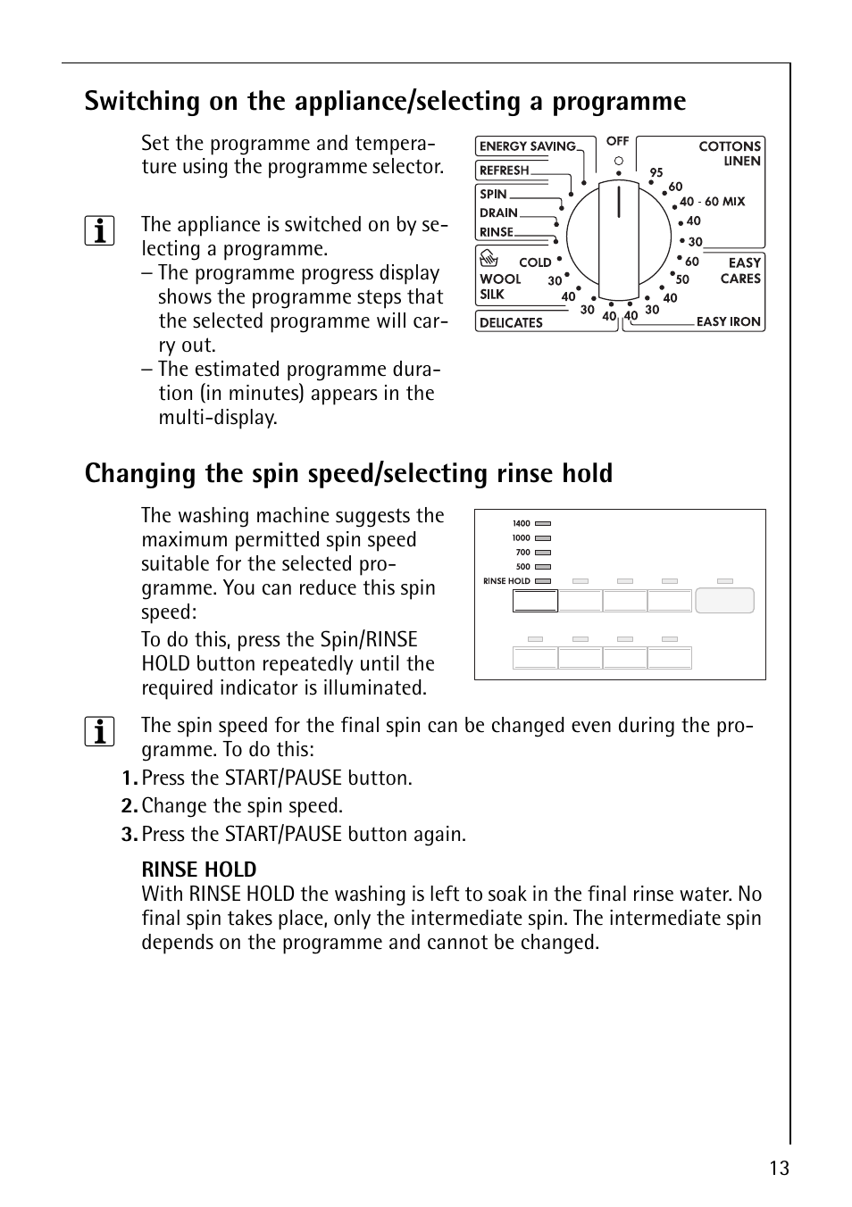 Switching on the appliance/selecting a programme, Changing the spin speed/selecting rinse hold | Electrolux 74800 User Manual | Page 13 / 36