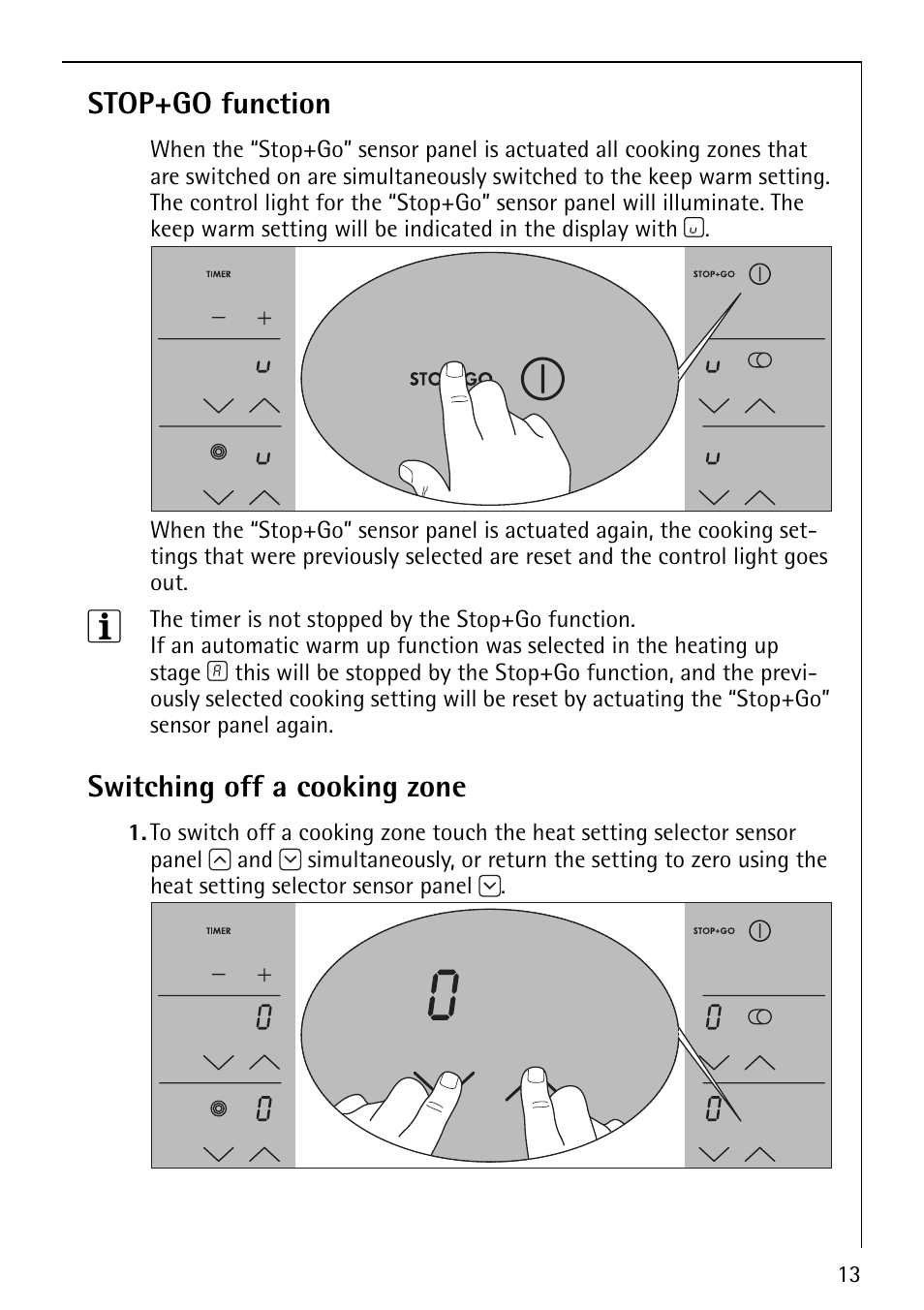 Stop+go function, Switching off a cooking zone | Electrolux 79301 KF-MN User Manual | Page 13 / 36