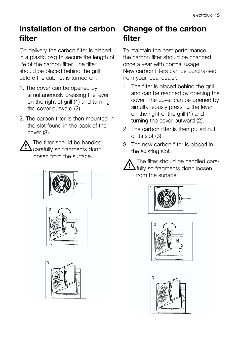 Installation of the carbon filter, Change of the carbon filter | Electrolux ERE 39392 X User Manual | Page 15 / 32