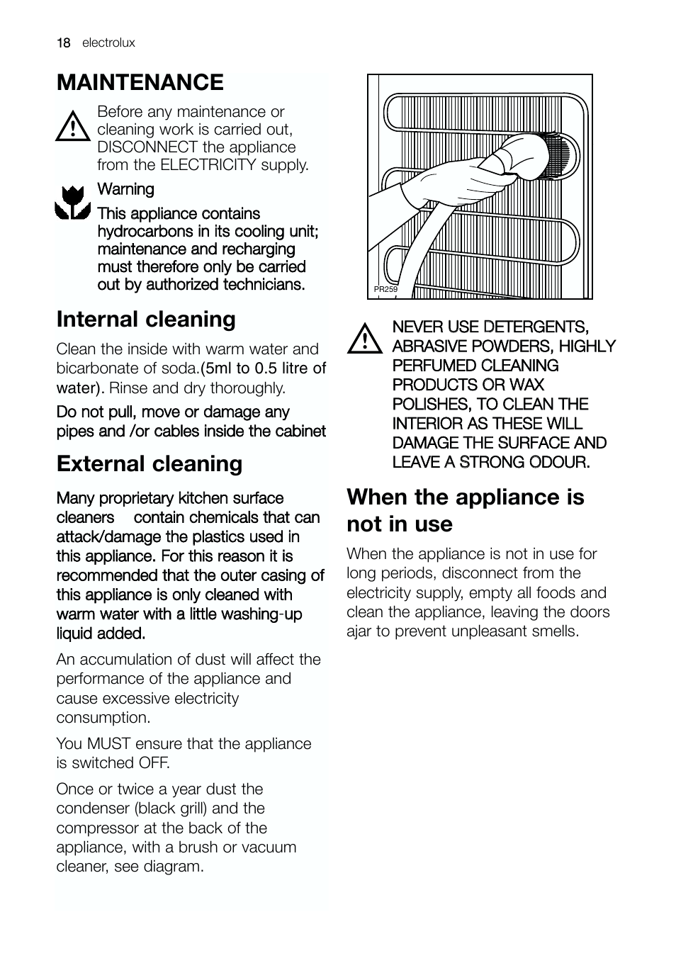 When the appliance is not in use, Maintenance, Internal cleaning | External cleaning | Electrolux ERE 39392 X User Manual | Page 18 / 32