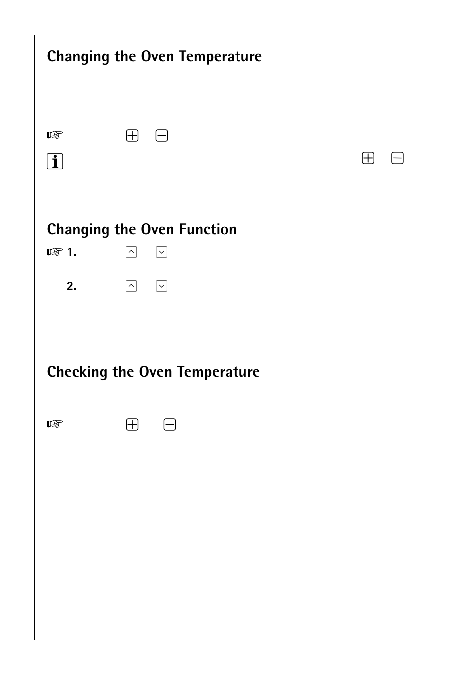 Changing the oven temperature, Changing the oven function, Checking the oven temperature | Electrolux B 81005 User Manual | Page 22 / 76