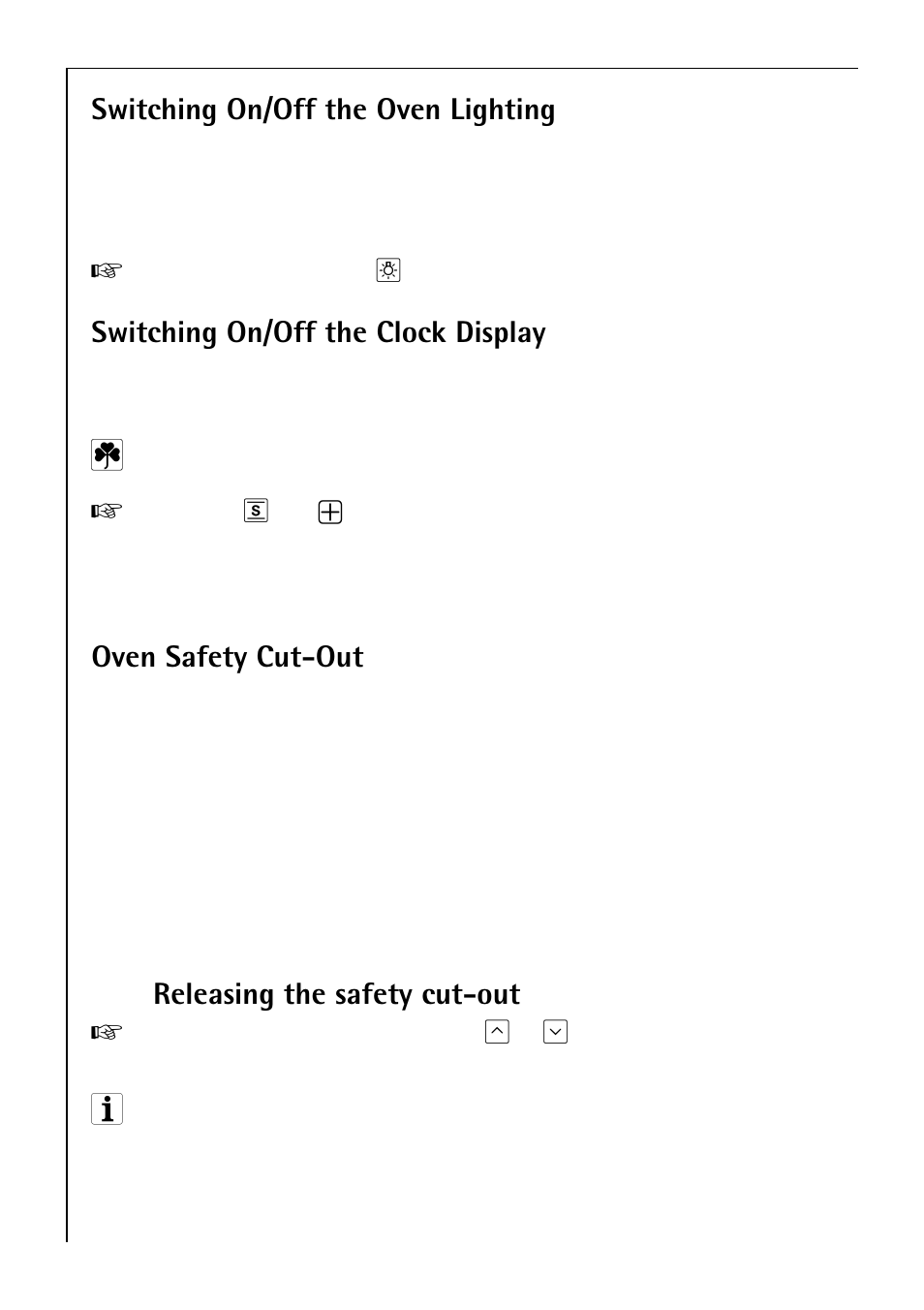 Switching on/off the oven lighting, Switching on/off the clock display, Oven safety cut-out | Releasing the safety cut-out | Electrolux B 81005 User Manual | Page 28 / 76