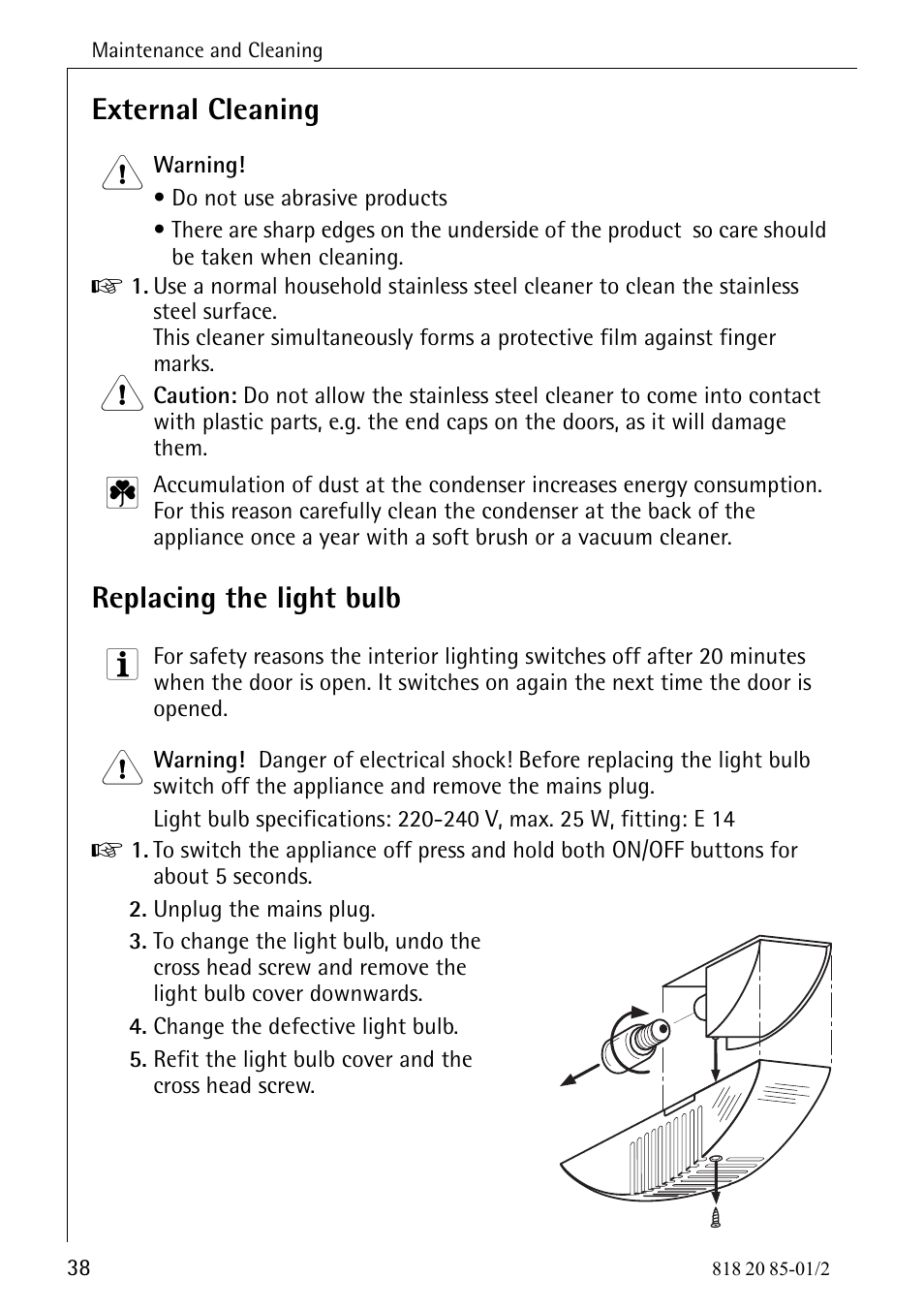 External cleaning, Replacing the light bulb | Electrolux 818 20 85 User Manual | Page 38 / 44