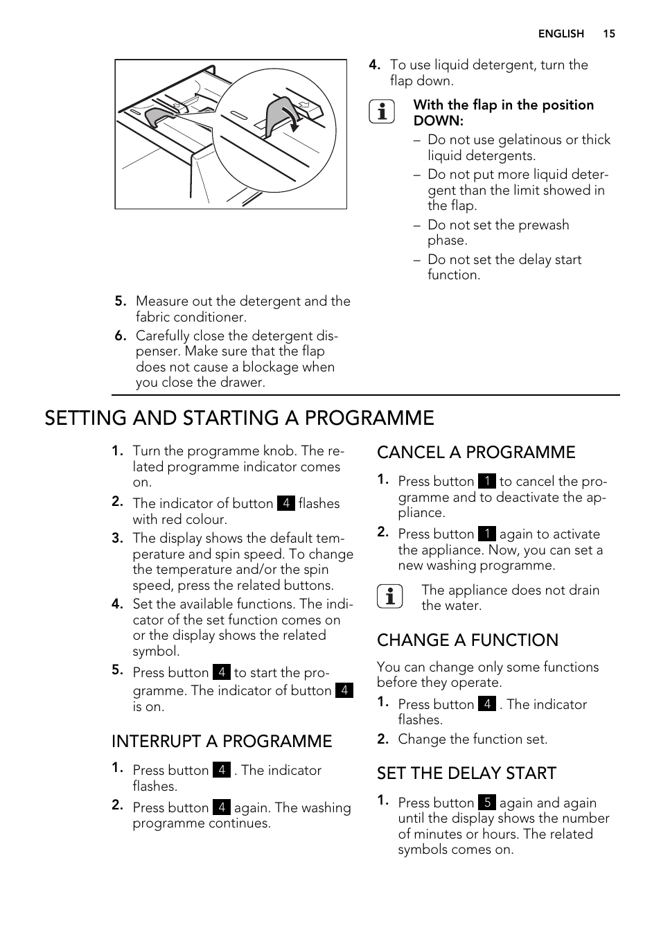 Setting and starting a programme, Interrupt a programme, Cancel a programme | Change a function, Set the delay start | Electrolux L 75478 FL User Manual | Page 15 / 32