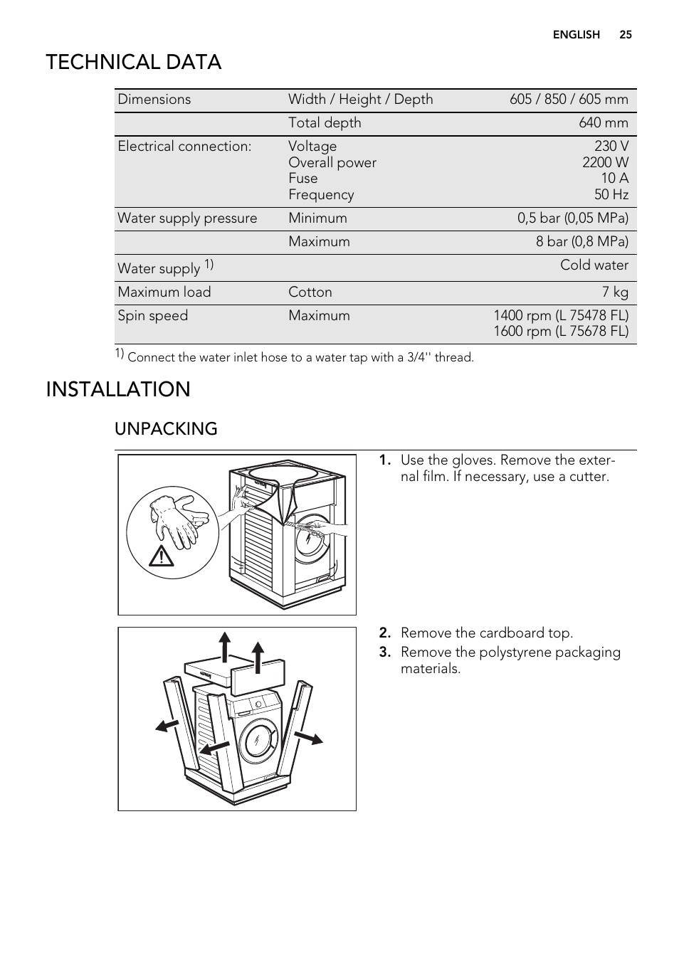 Technical data, Installation, Unpacking | Electrolux L 75478 FL User Manual | Page 25 / 32