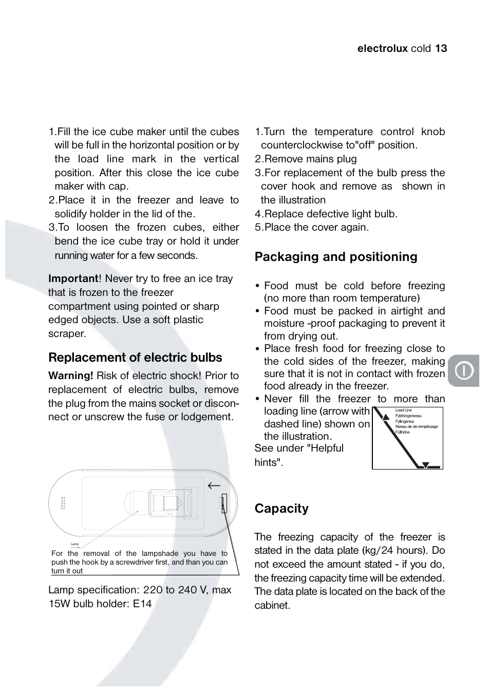 Replacement of electric bulbs, Packaging and positioning, Capacity | Electrolux 820 41 77 06 User Manual | Page 13 / 20