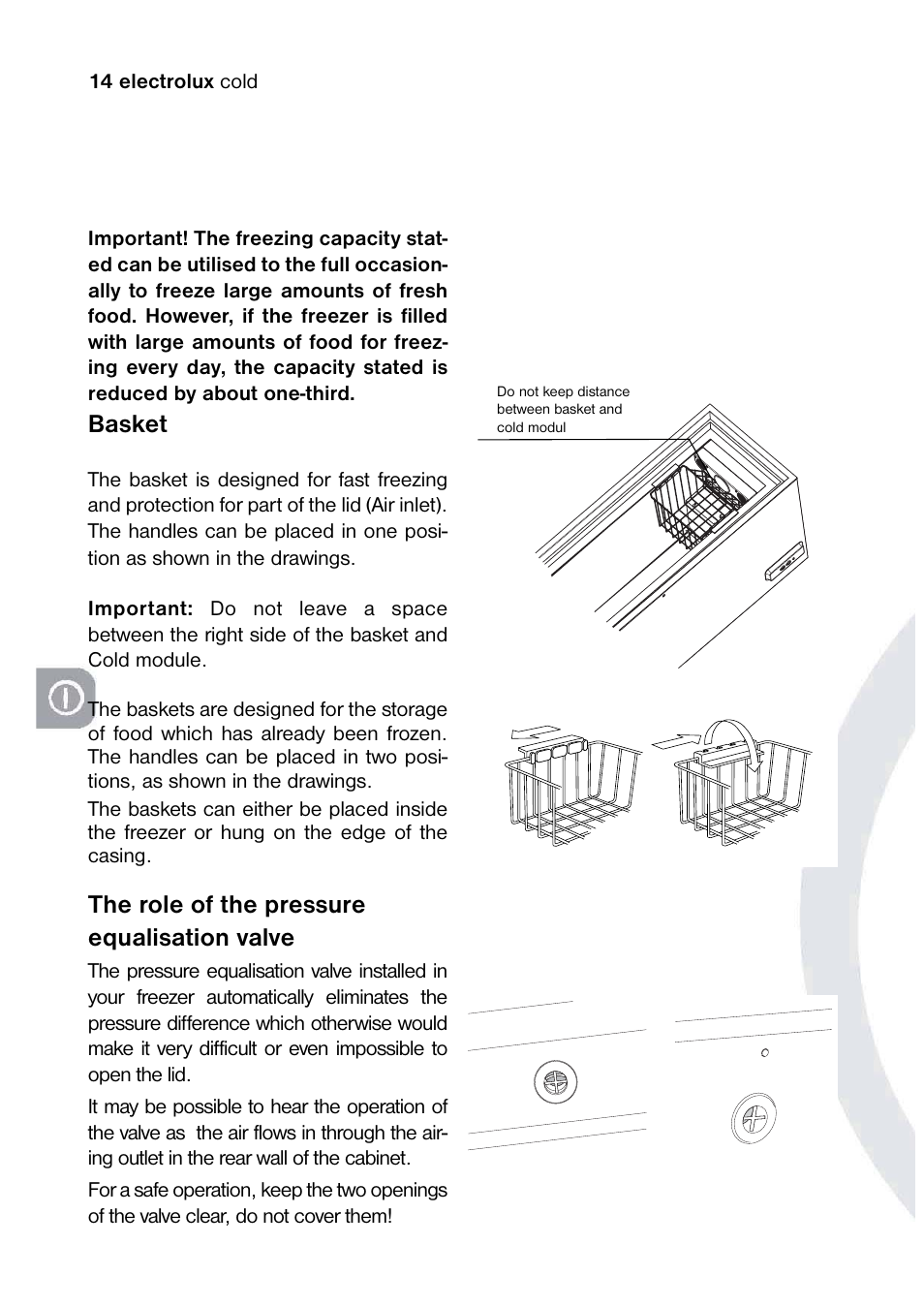 Basket, The role of the pressure equalisation valve | Electrolux 820 41 77 06 User Manual | Page 14 / 20