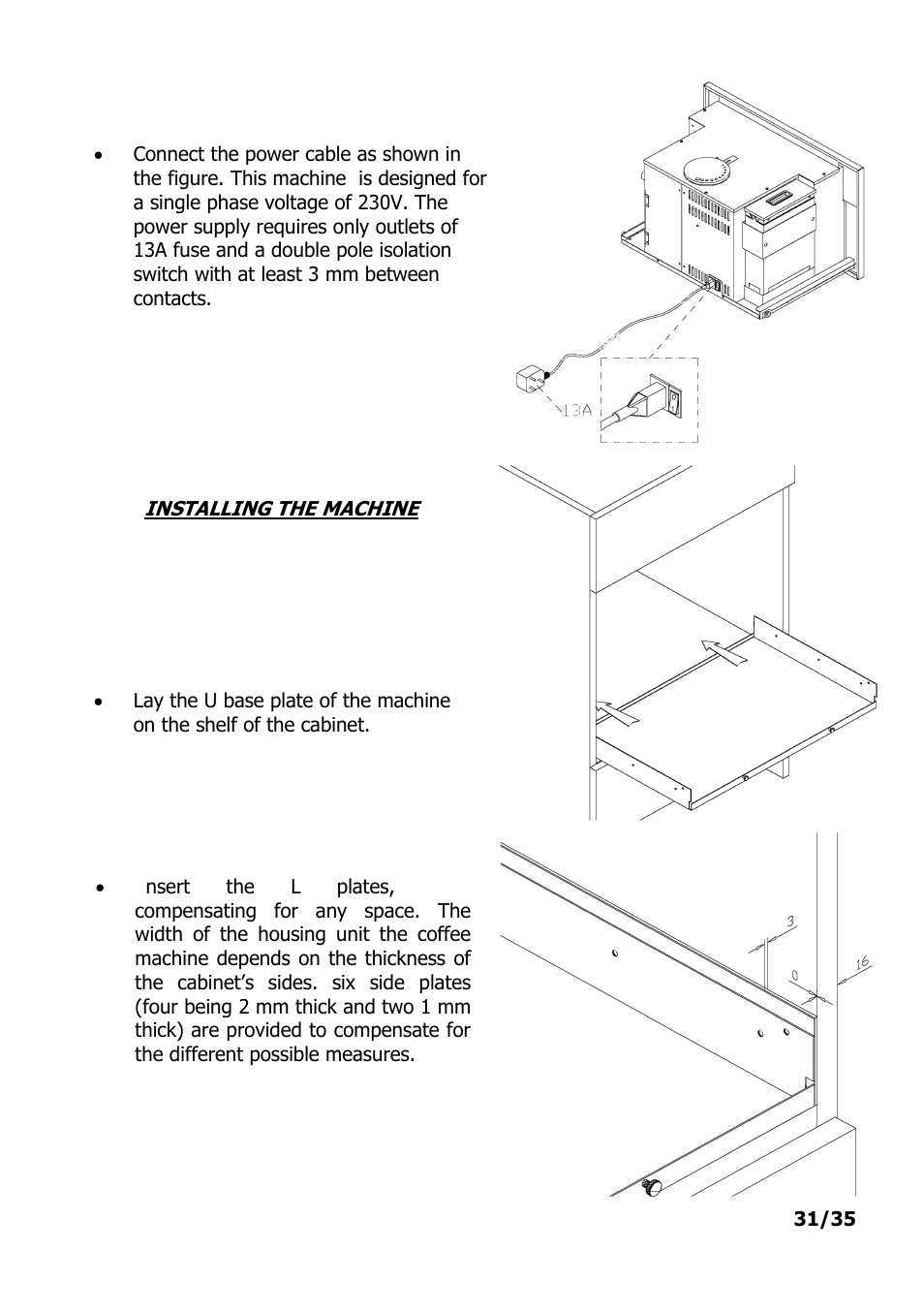 Installing the machine | Electrolux PE 9038-m fww User Manual | Page 31 / 36