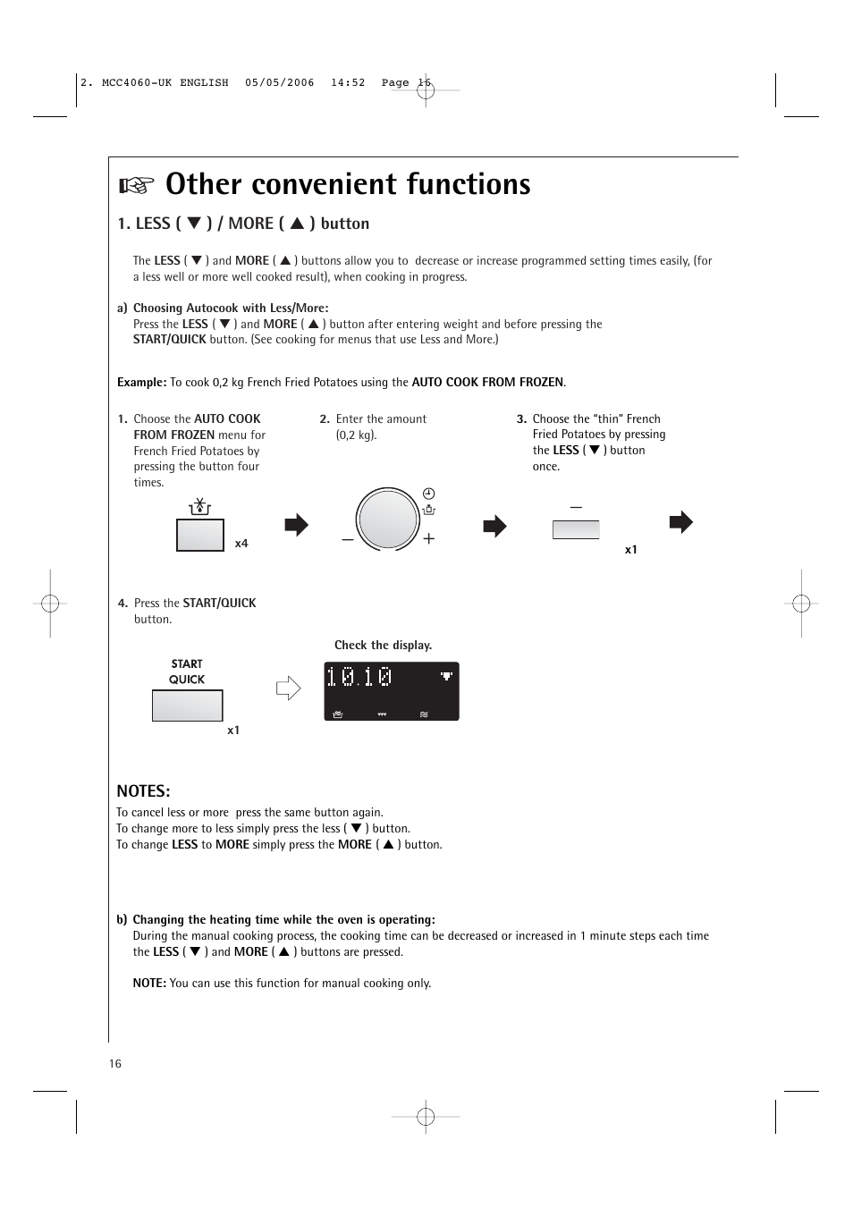 Other convenient functions, Less ( ▼ ) / more ( ▲ ) button | Electrolux MCC4060E User Manual | Page 18 / 44