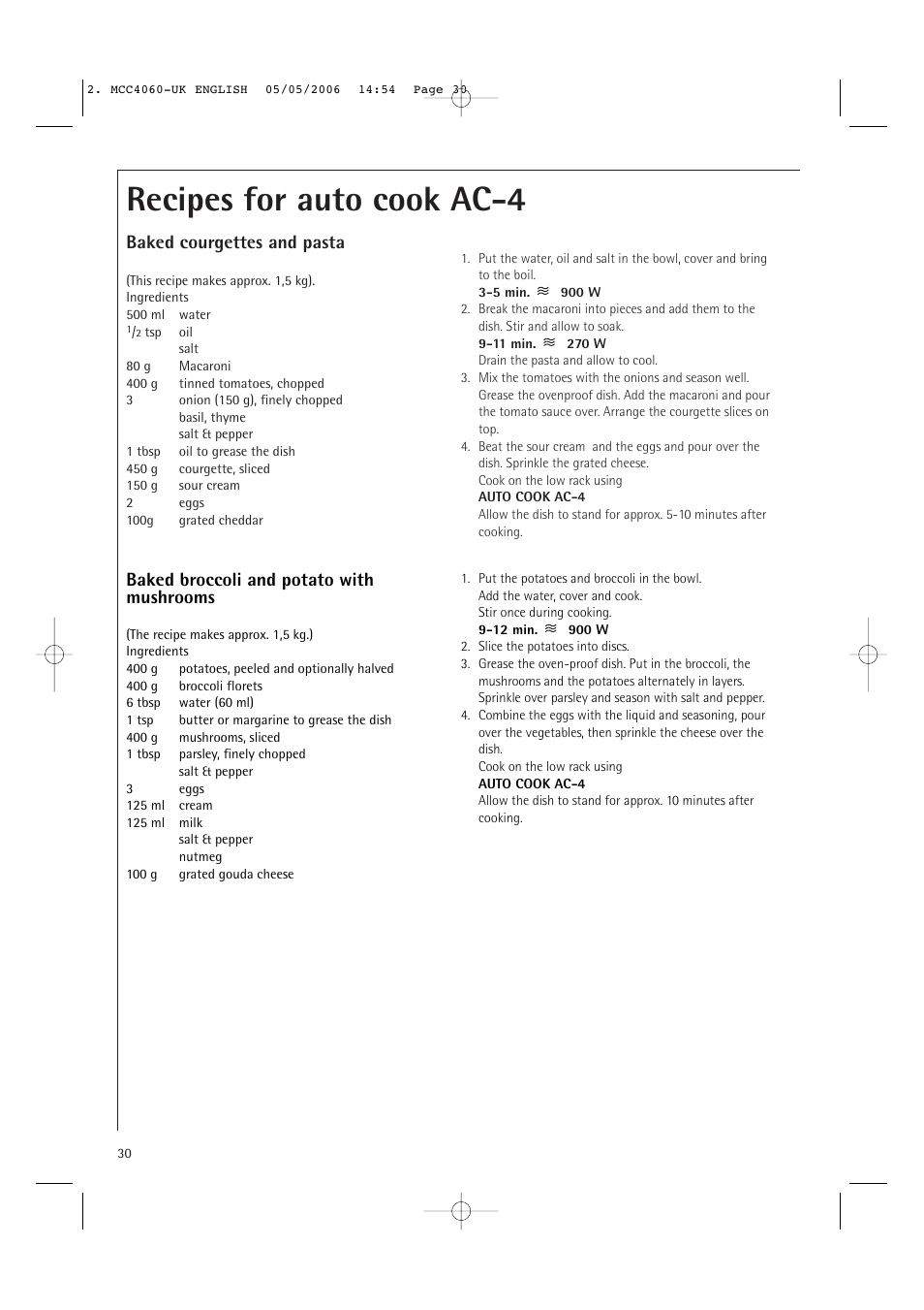 Recipes for auto cook ac-4, Baked courgettes and pasta, Baked broccoli and potato with mushrooms | Electrolux MCC4060E User Manual | Page 32 / 44