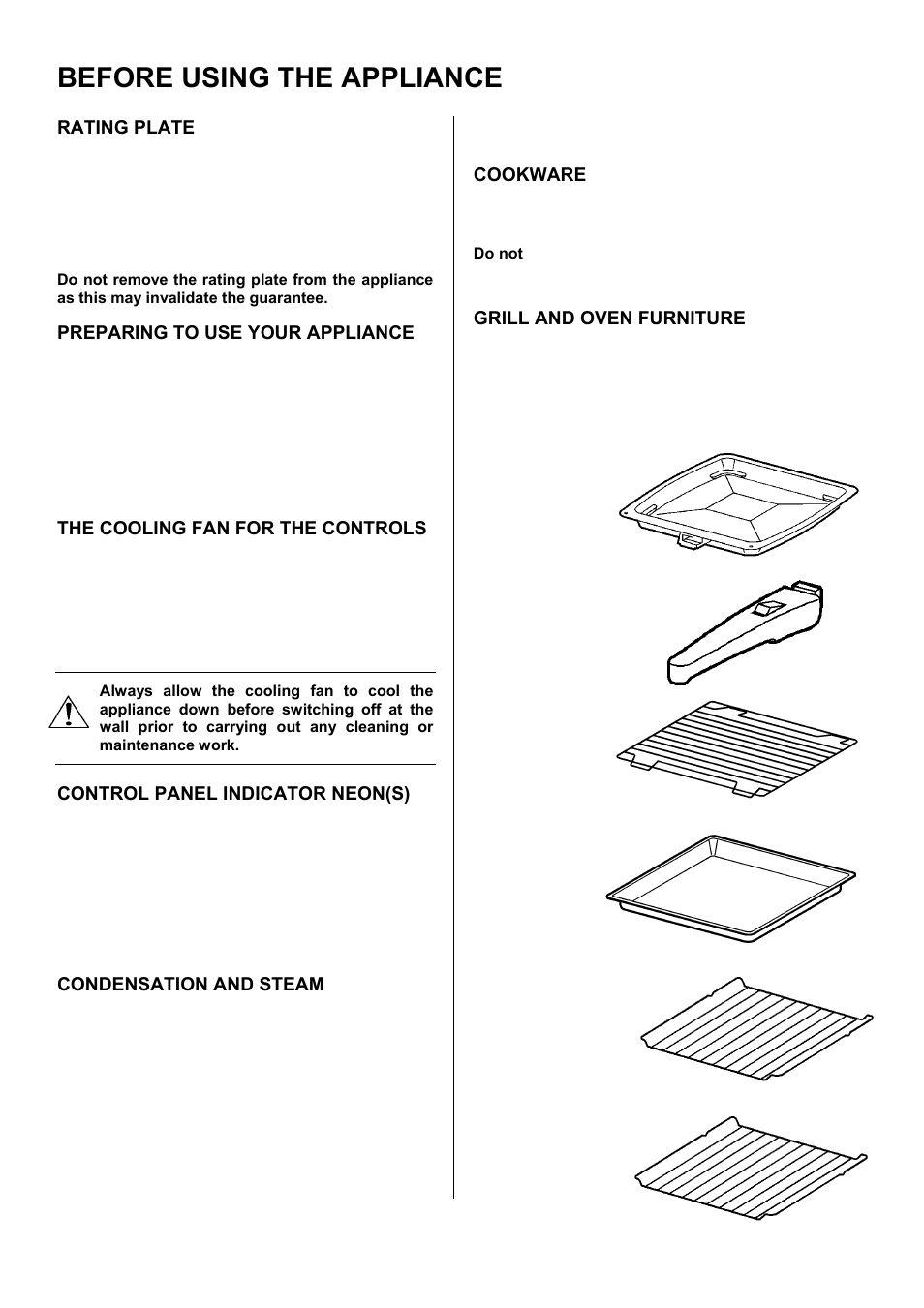 Before using the appliance, Rating plate, Preparing to use your appliance | The cooling fan for the controls, Control panel indicator neon(s), Condensation and steam, Cookware, Grill and oven furniture | Electrolux D67000VF User Manual | Page 6 / 44