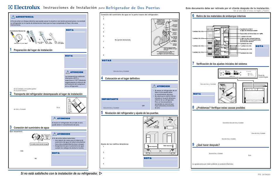 Instrucciones de instalación, Refrigerador de dos puertas, Para | Verificación de los ajustes iniciales del sistema, Problemas? verifique estas causas posibles, Qué hacer después, Colocación en el lugar definitivo, Retiro de los materiales de embarque internos, Preparación del lugar de instalación, Conexión del suministro de agua | Electrolux 241540201 User Manual | Page 2 / 3
