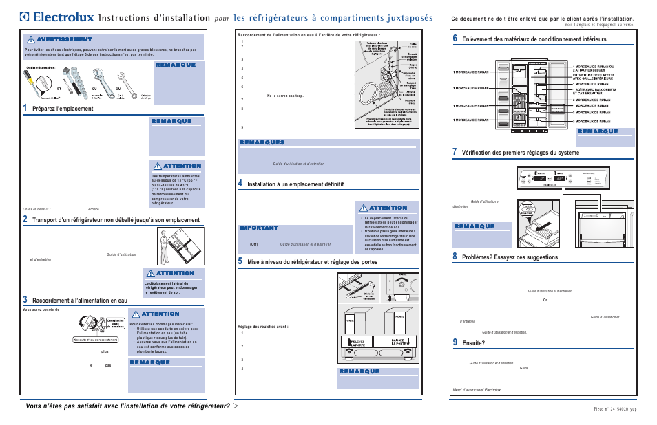 Instructions d’installation, Les réfrigérateurs à compartiments juxtaposés, Pour | Raccordement à l’alimentation en eau, Vérification des premiers réglages du système, Problèmes? essayez ces suggestions, Ensuite, Préparez l’emplacement, Installation à un emplacement définitif | Electrolux 241540201 User Manual | Page 3 / 3