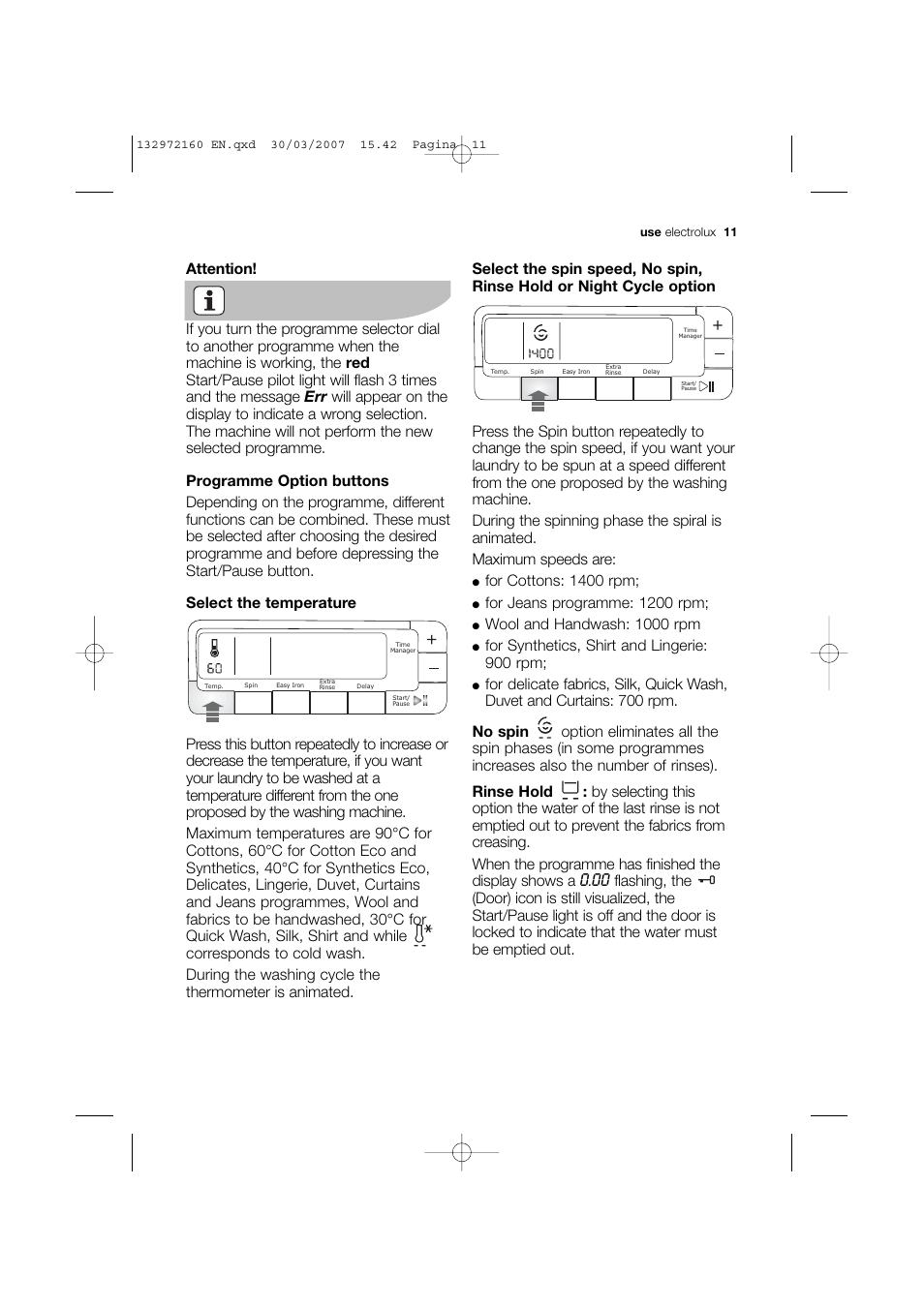 For cottons: 1400 rpm, For jeans programme: 1200 rpm, Wool and handwash: 1000 rpm | For synthetics, shirt and lingerie: 900 rpm | Electrolux EWN 14780 W User Manual | Page 11 / 48