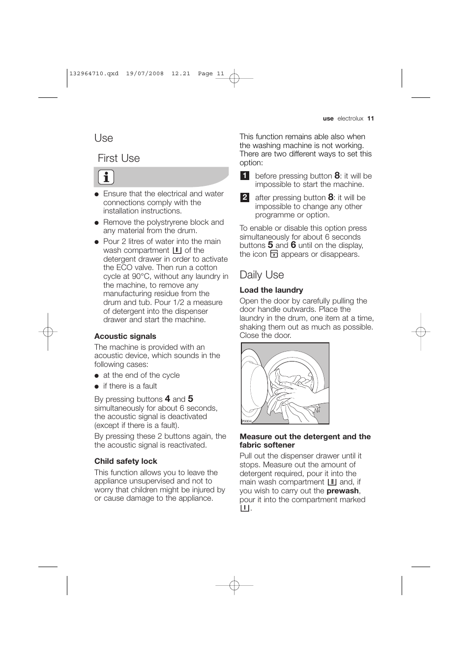 Use first use, Daily use | Electrolux EWG 12450 W User Manual | Page 11 / 44