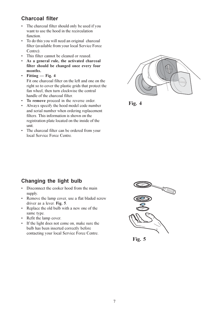 Charcoal filter, Fig. 4 fig. 5 changing the light bulb | Electrolux EFC 9418 User Manual | Page 7 / 16