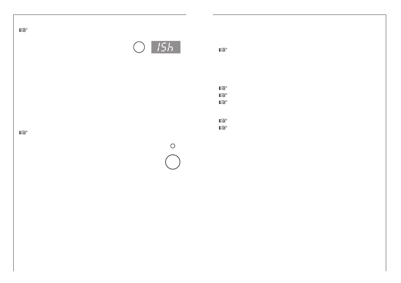 At the end of the programme, Selection of the delay start option, Starting the programme | Electrolux 1051 VI fele User Manual | Page 26 / 56