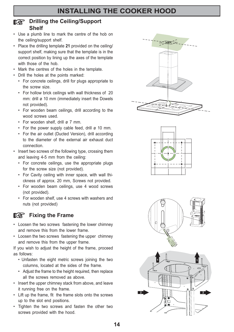 Installing the cooker hood, Drilling the ceiling/support shelf, Fixing the frame | Electrolux CHI 950 User Manual | Page 14 / 20