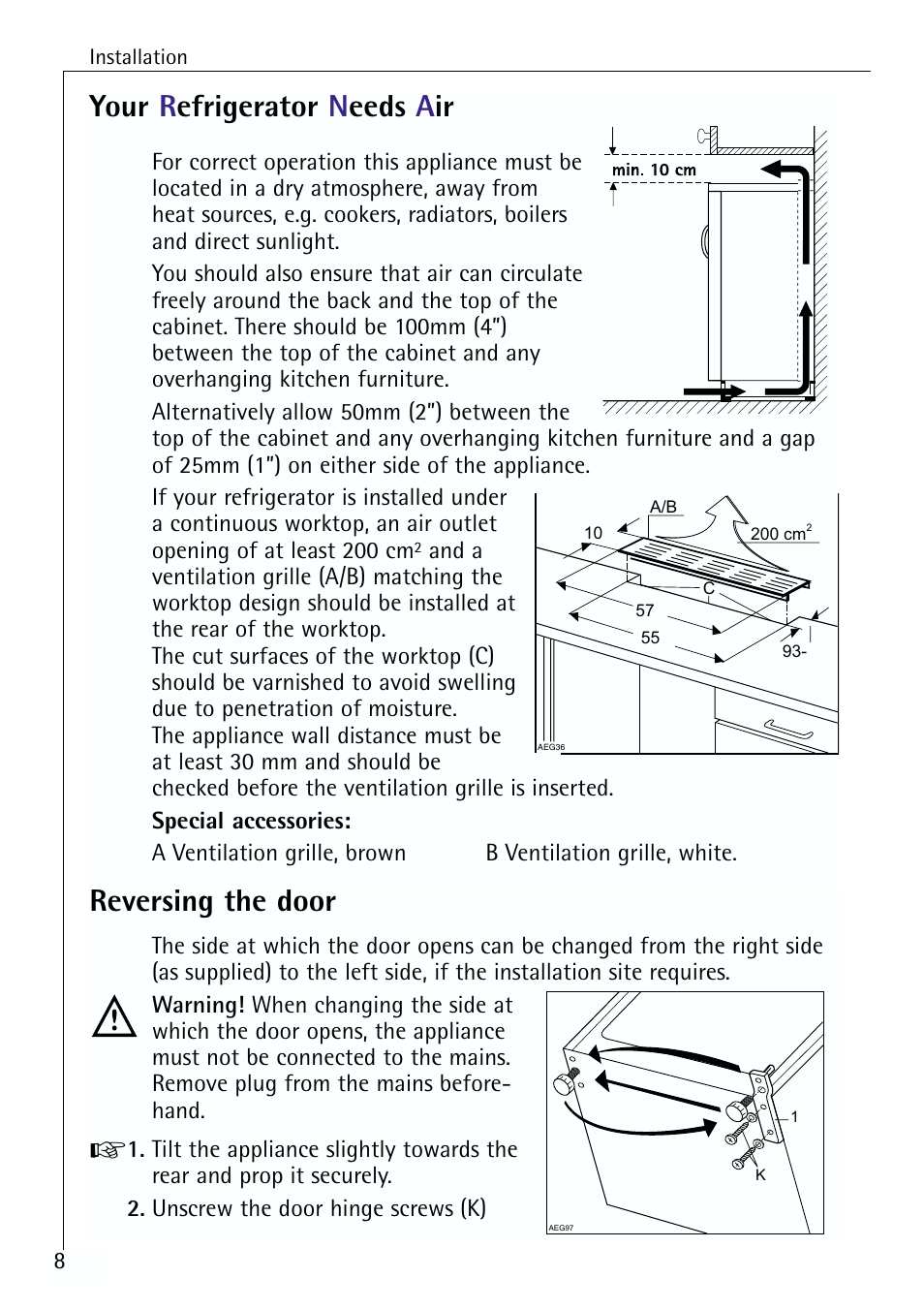 Your r efrigerator n eeds a ir, Reversing the door | Electrolux 70170 TK User Manual | Page 8 / 28