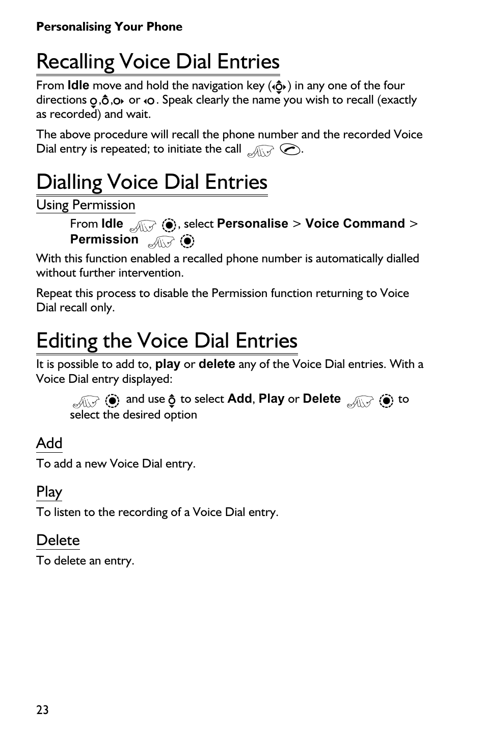 Recalling voice dial entries 23, Dialling voice dial entries 23, Editing the voice dial entries 23 | Recalling voice dial entries, Dialling voice dial entries, Editing the voice dial entries | Panasonic EB-GD75 User Manual | Page 32 / 80
