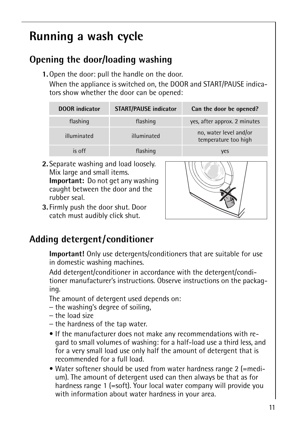 Running a wash cycle, Opening the door/loading washing, Adding detergent/conditioner | Electrolux LAVAMAT 50815 User Manual | Page 11 / 40