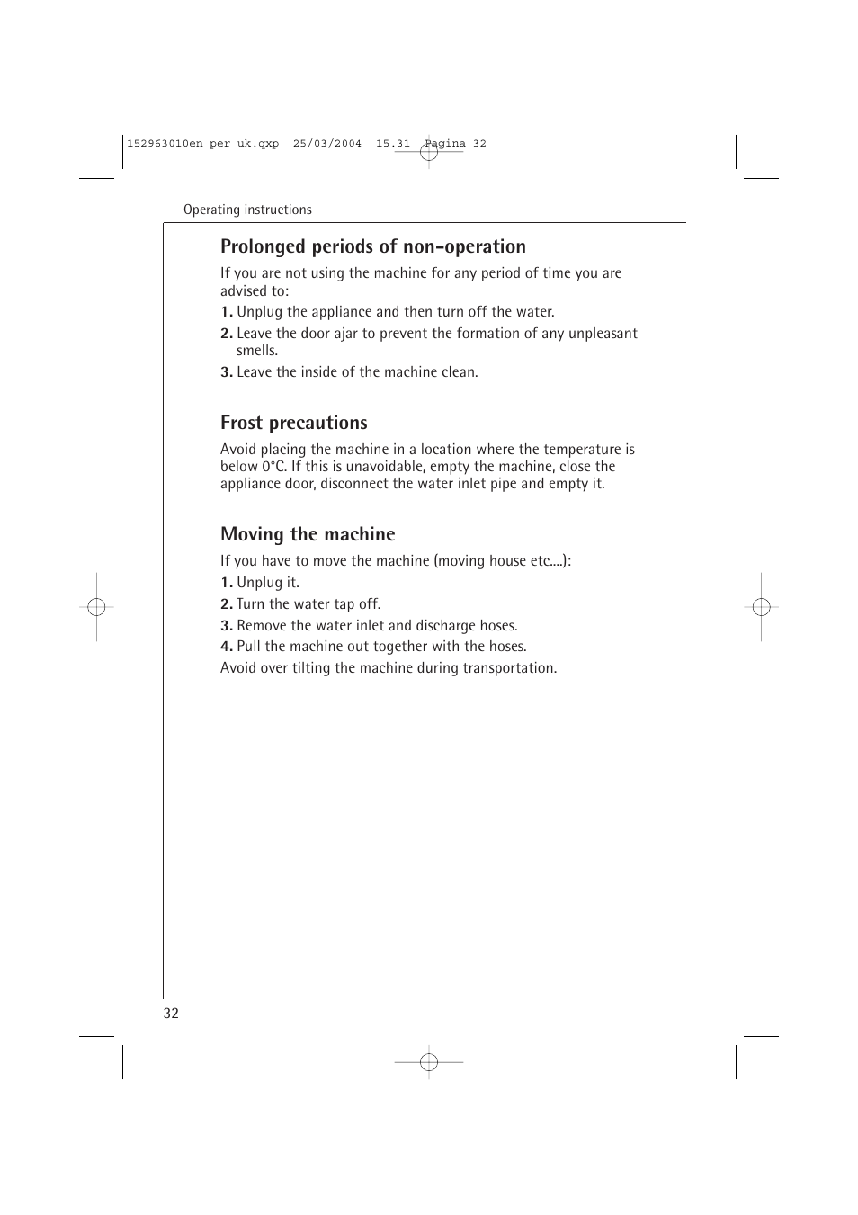 Prolonged periods of non-operation, Frost precautions, Moving the machine | Electrolux 44450 User Manual | Page 32 / 48