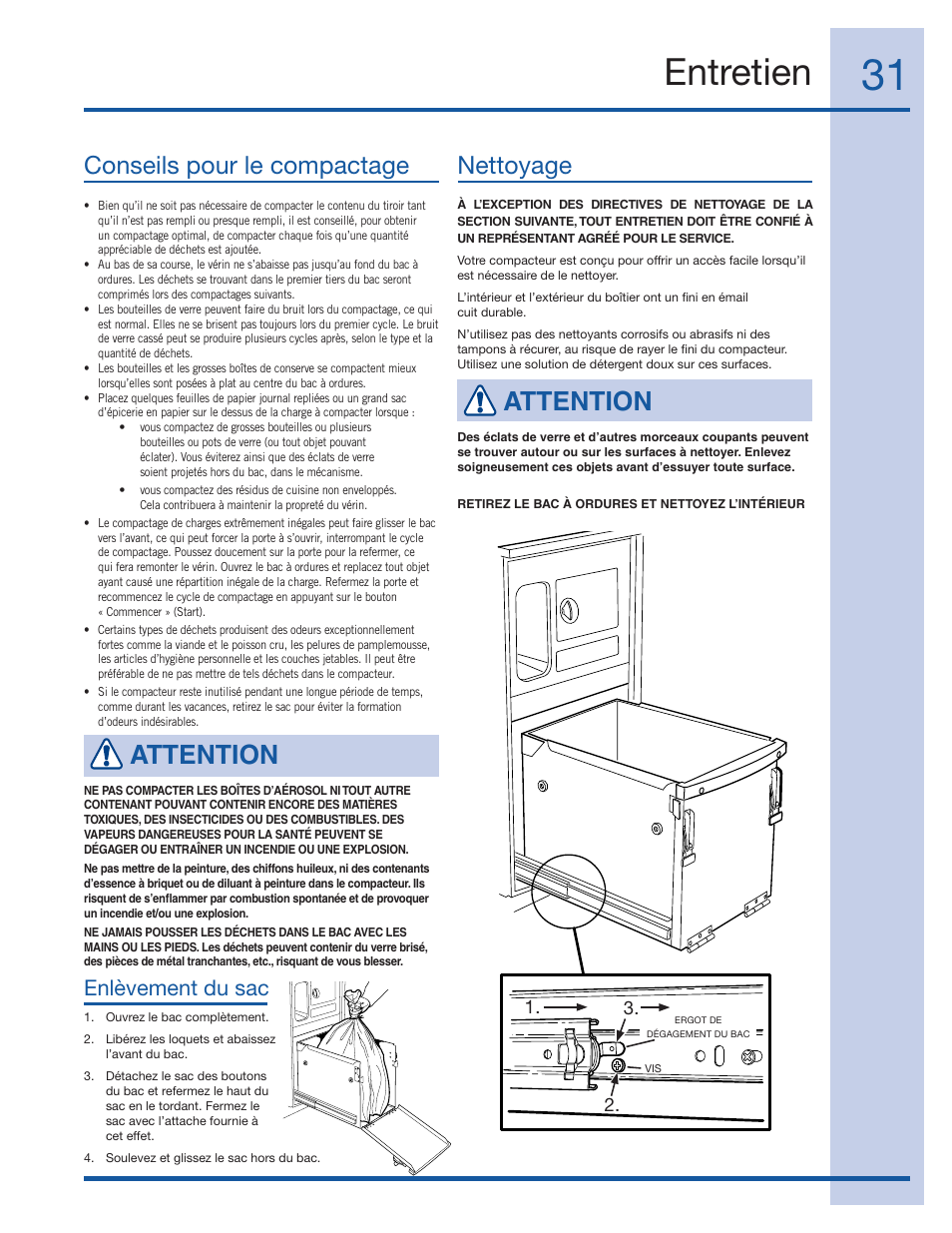 Entretien, Attention, Conseils pour le compactage nettoyage | Enlèvement du sac | Electrolux 99526808A User Manual | Page 31 / 36