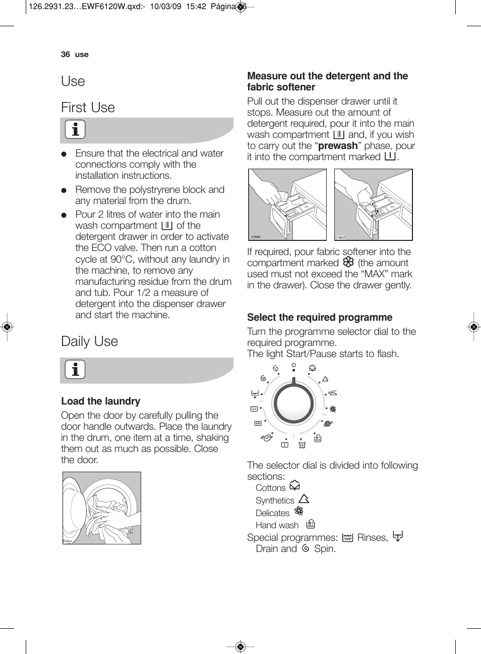 Use first use, Daily use | Electrolux EWF 6120 W User Manual | Page 9 / 33