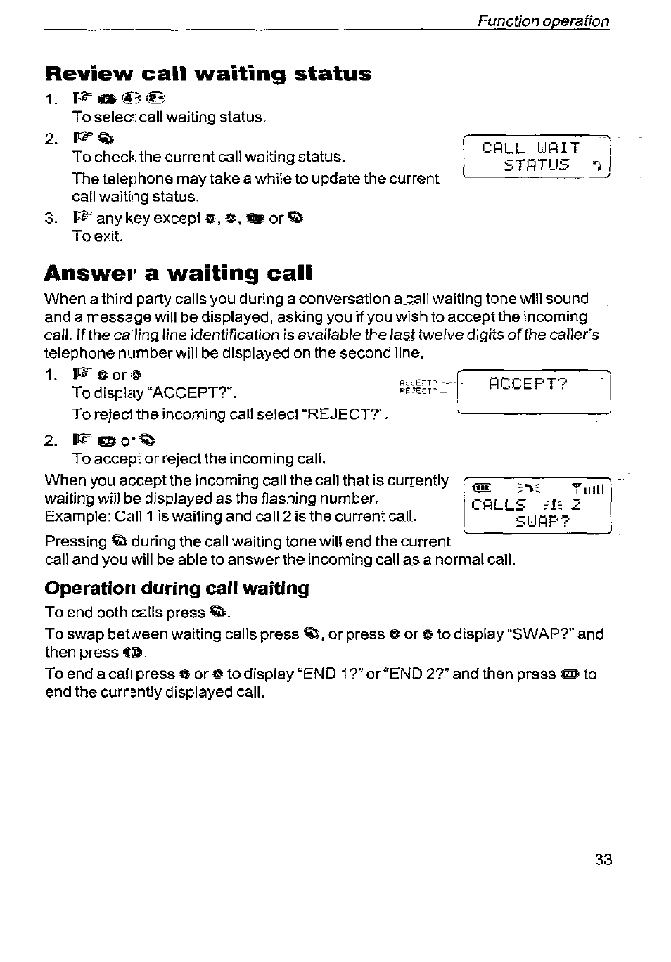 Answer a waiting cali, Operation during call waiting, Review call waiting status | Panasonic G350 User Manual | Page 37 / 68