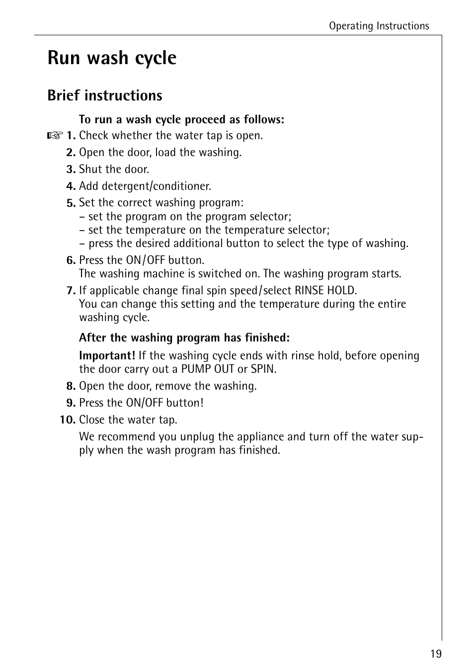 Run wash cycle, Brief instructions | Electrolux 61300 User Manual | Page 19 / 48