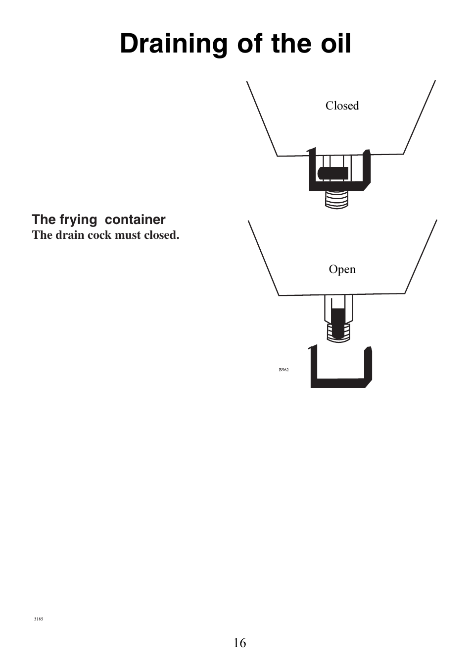 Draining of the oil | Electrolux 130 FG-m User Manual | Page 16 / 28