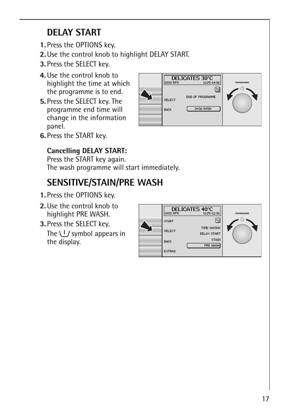 Delay start, Sensitive/stain/pre wash, Press the options key | Electrolux LAVALOGIC 1620 User Manual | Page 17 / 48