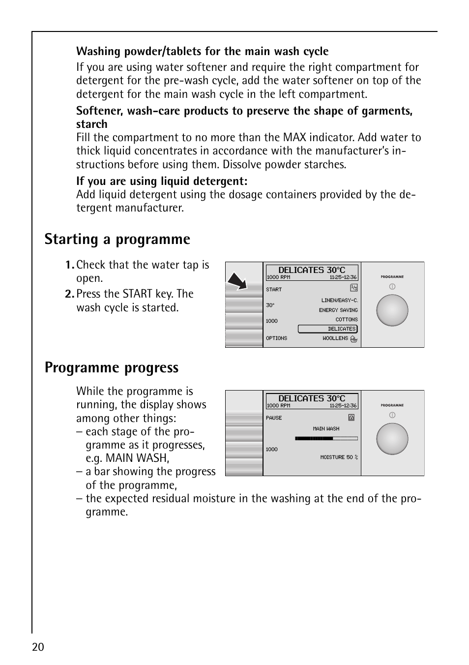 Starting a programme, Programme progress | Electrolux LAVALOGIC 1620 User Manual | Page 20 / 48