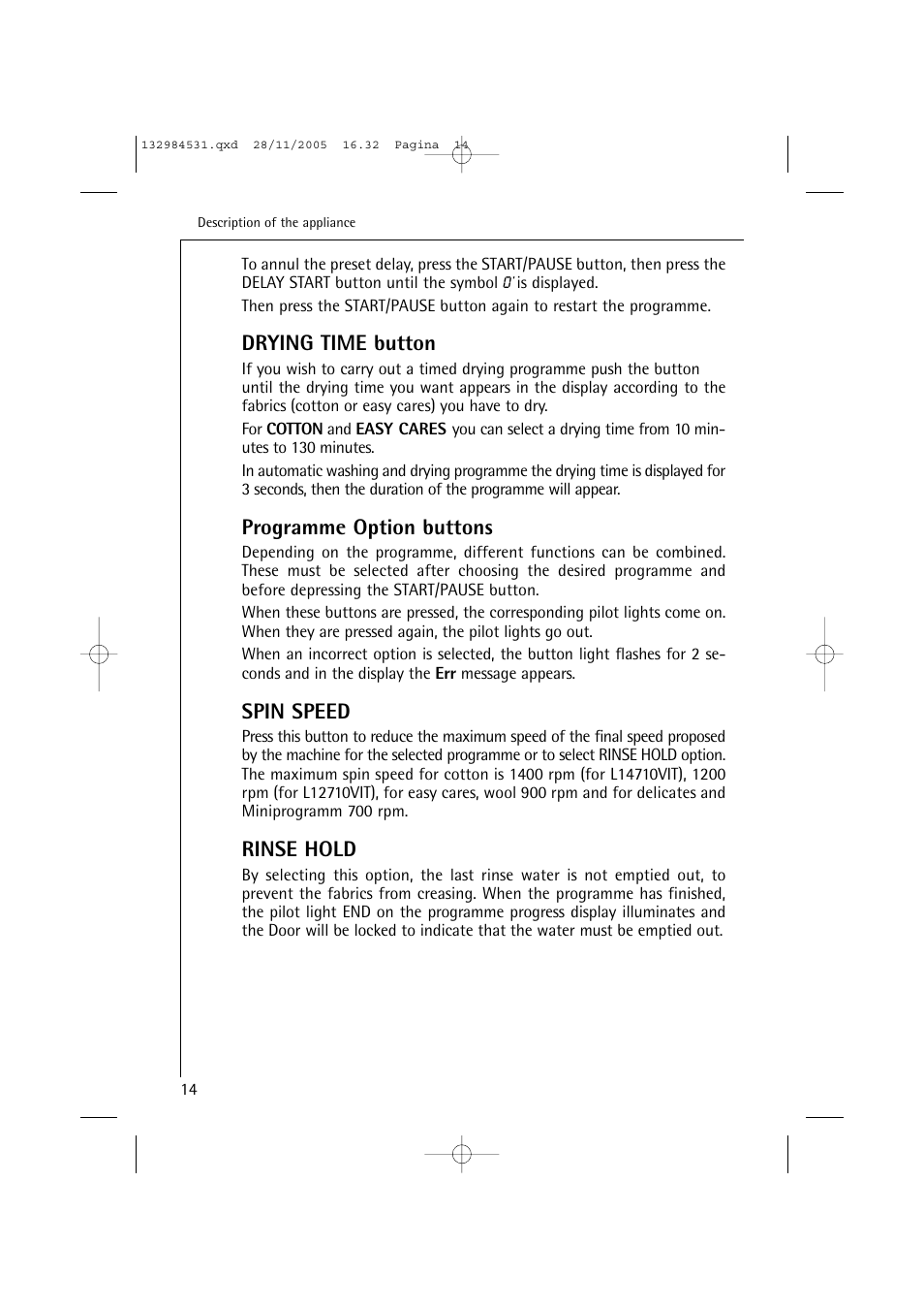 Drying time button, Programme option buttons, Spin speed | Rinse hold | Electrolux 12710 VIT User Manual | Page 14 / 60