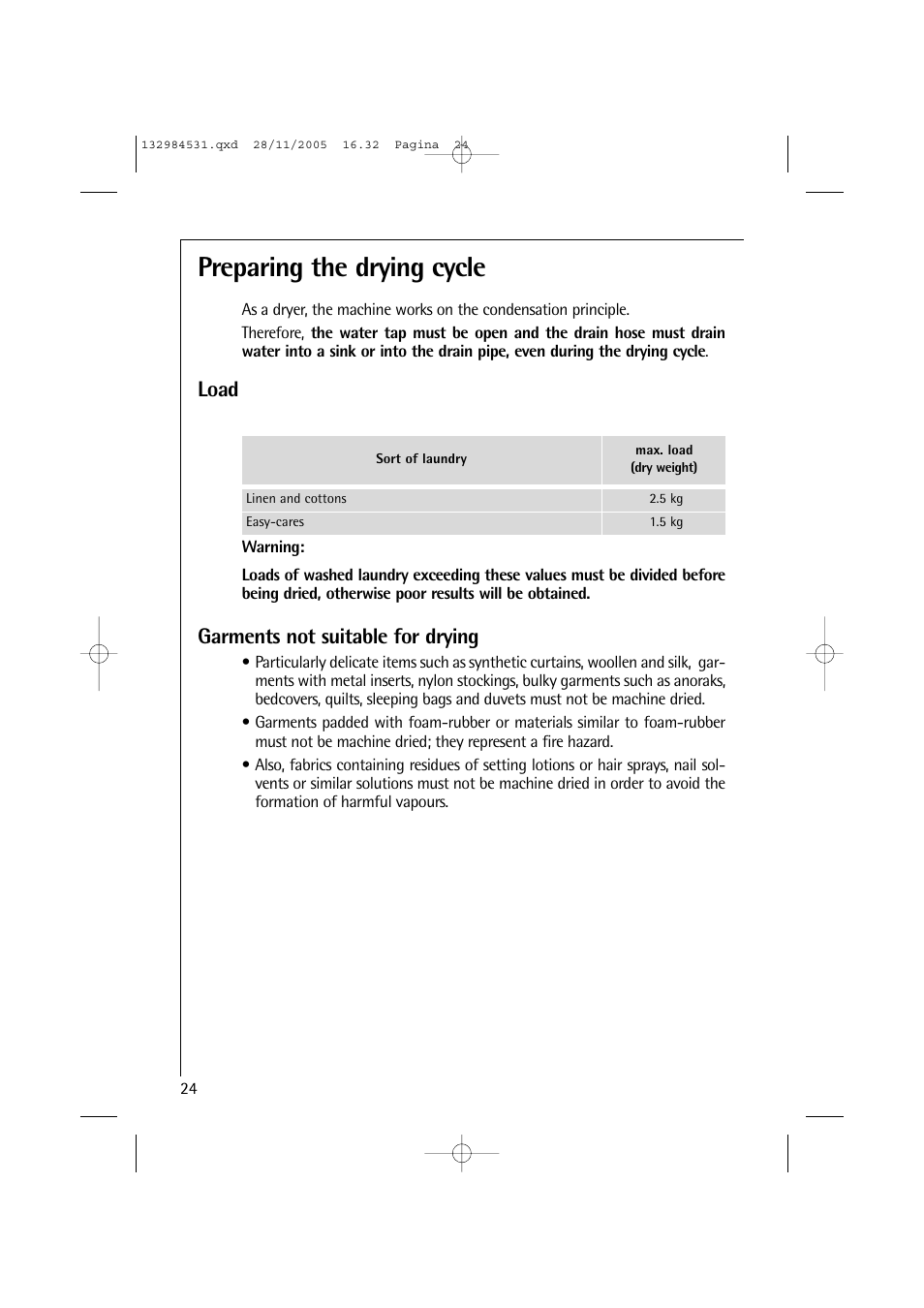 Preparing the drying cycle, Load, Garments not suitable for drying | Electrolux 12710 VIT User Manual | Page 24 / 60