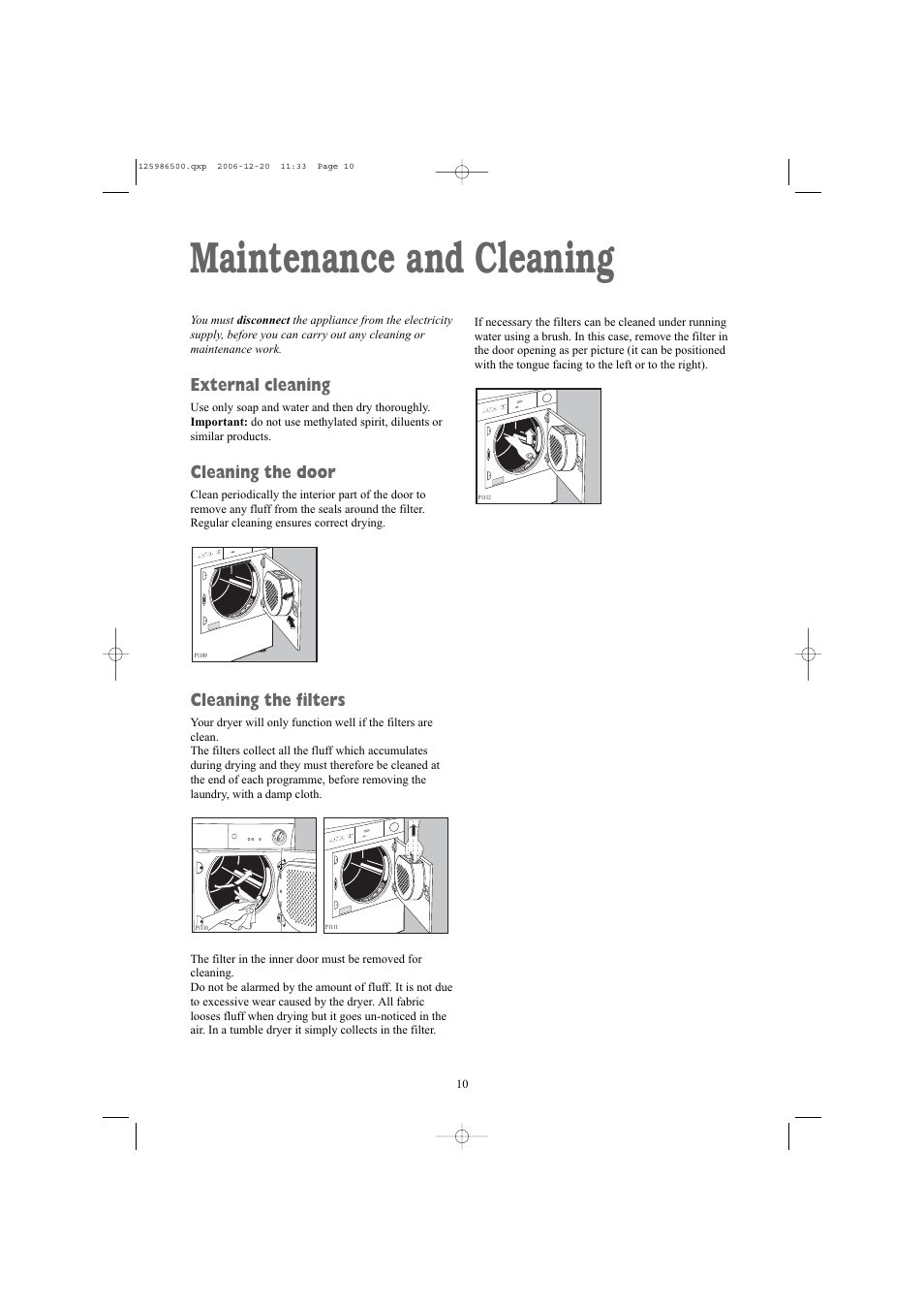 Maintenance and cleaning, External cleaning, Cleaning the door | Cleaning the filters | Electrolux ZDE26100W User Manual | Page 10 / 17