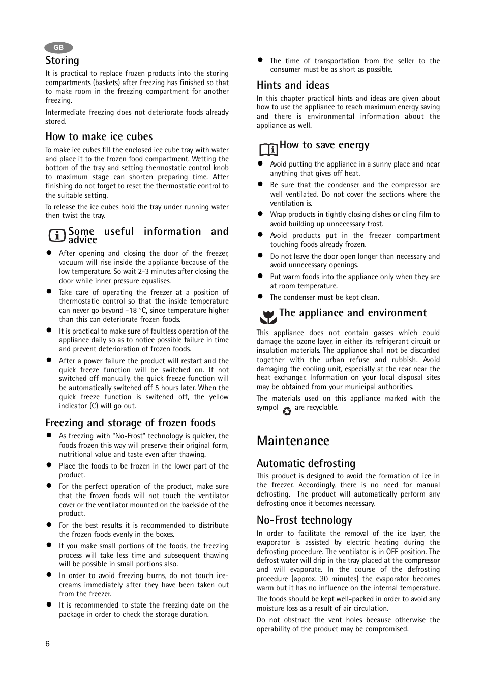 Maintenance, Storing, How to make ice cubes | Some useful information and advice, Freezing and storage of frozen foods, Hints and ideas, How to save energy, The appliance and environment, Automatic defrosting, No-frost technology | Electrolux A 75108 GA3 User Manual | Page 6 / 16