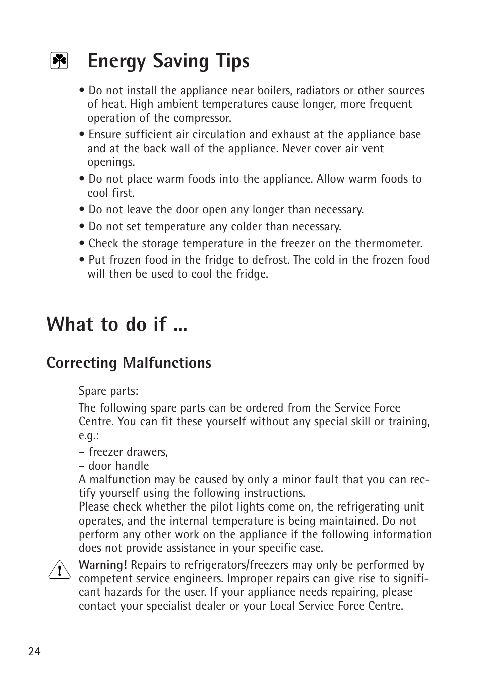 Energy saving tips, What to do if, Correcting malfunctions | Electrolux 1254-6 iU User Manual | Page 24 / 32