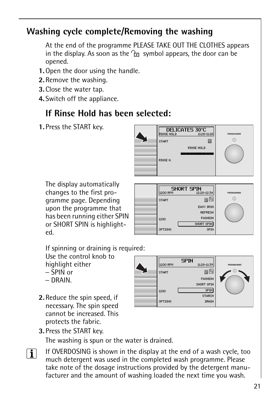 Washing cycle complete/removing the washing, If rinse hold has been selected, Press the start key | Electrolux 1620 User Manual | Page 21 / 52