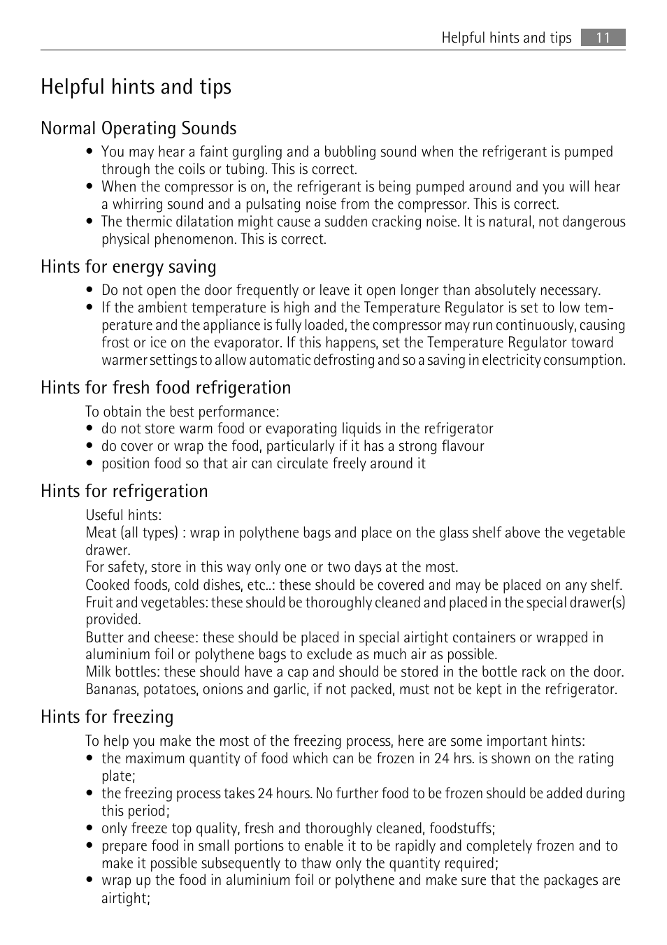 Helpful hints and tips, Normal operating sounds, Hints for energy saving | Hints for fresh food refrigeration, Hints for refrigeration, Hints for freezing | Electrolux 925033685 User Manual | Page 11 / 24