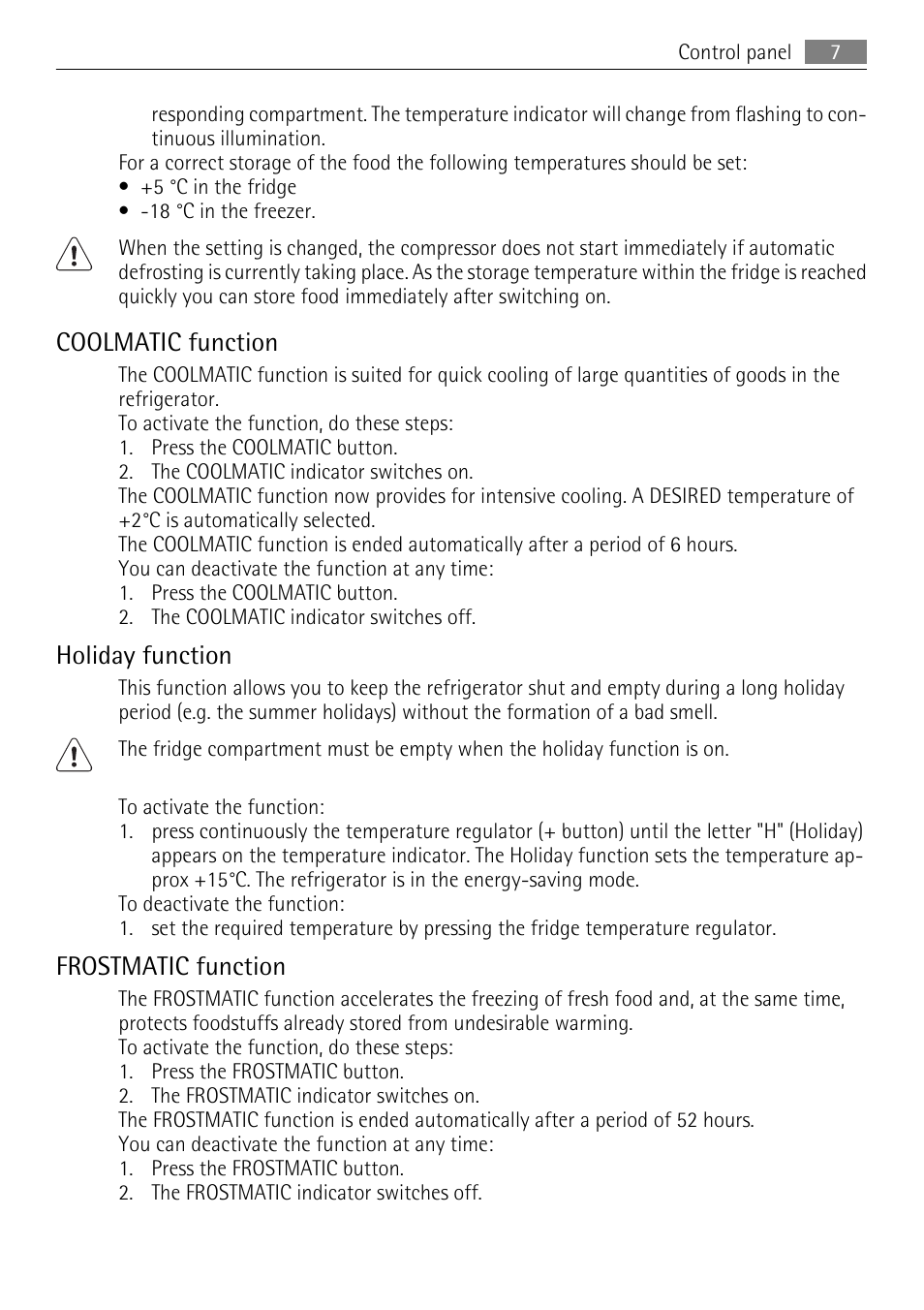 Coolmatic function, Holiday function, Frostmatic function | Electrolux 925033685 User Manual | Page 7 / 24