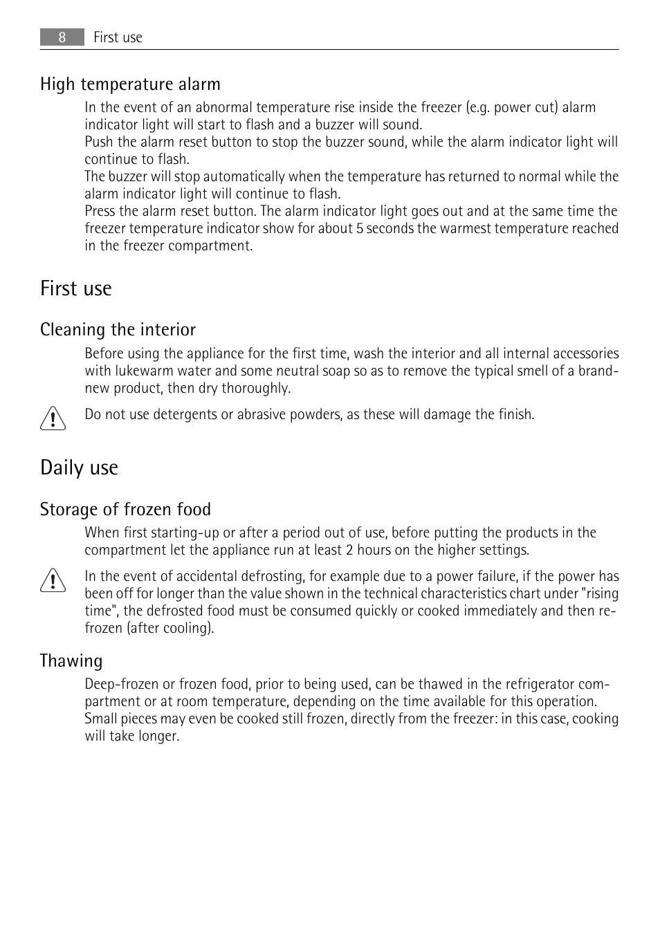 First use, Daily use, High temperature alarm | Cleaning the interior, Storage of frozen food, Thawing | Electrolux 925033685 User Manual | Page 8 / 24