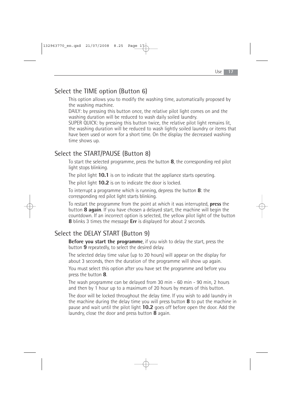 Select the time option (button 6), Select the start/pause (button 8), Select the delay start (button 9) | Electrolux 63742 VI User Manual | Page 17 / 48