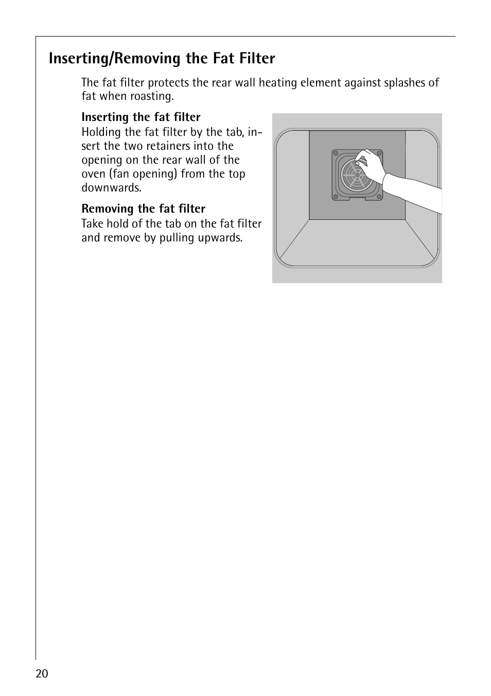 Inserting/removing the fat filter | Electrolux COMPETENCE B8100-1 User Manual | Page 20 / 72