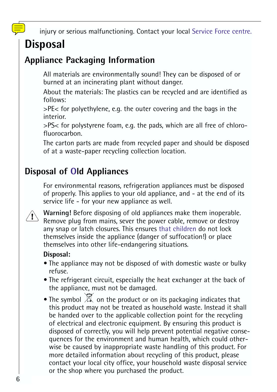 Disposal, Appliance packaging information, Disposal of o ld appliances | Electrolux 64150 TK User Manual | Page 6 / 28