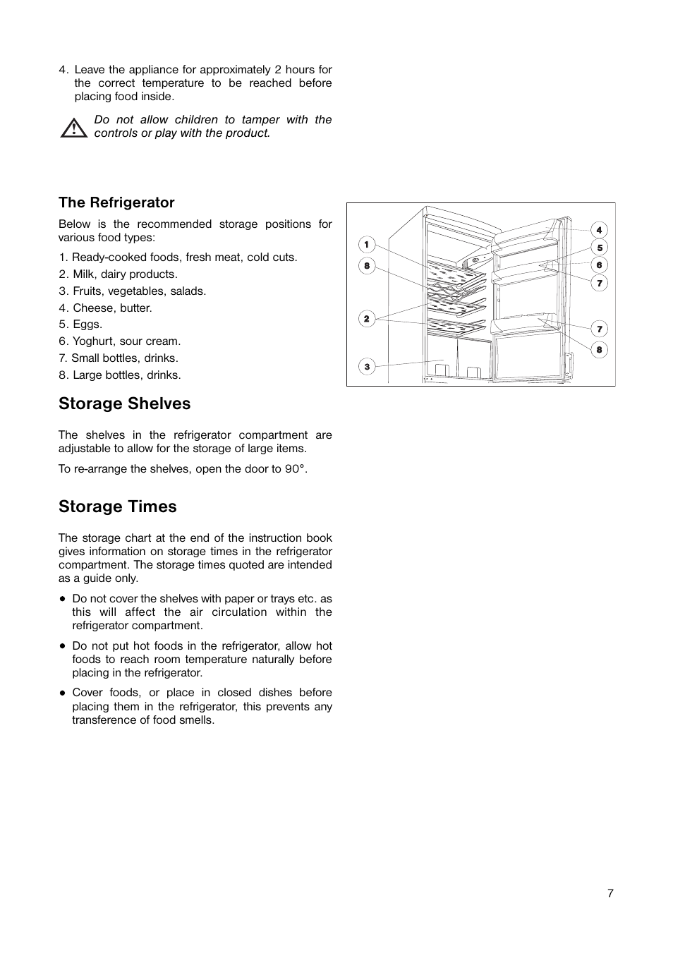 Storage shelves, Storage times, The refrigerator | Electrolux ENB 3440 User Manual | Page 7 / 20