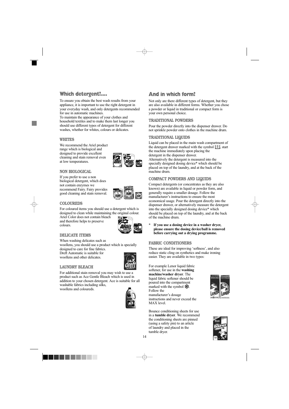 And in which form, Which detergent | Electrolux EW 1418 1 User Manual | Page 14 / 30