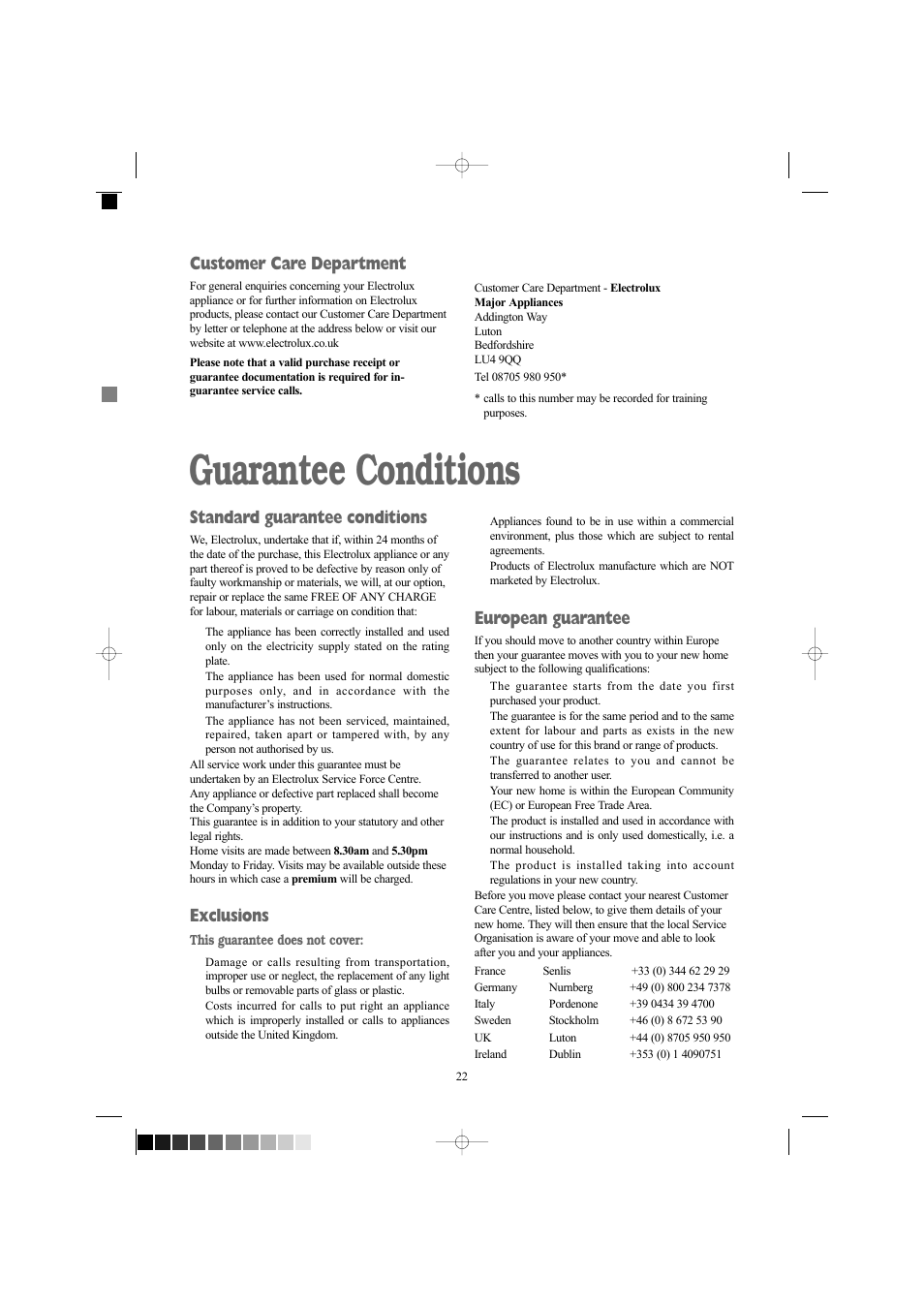Guarantee conditions, Standard guarantee conditions, Exclusions | European guarantee, Customer care department | Electrolux EW 1418 1 User Manual | Page 22 / 30