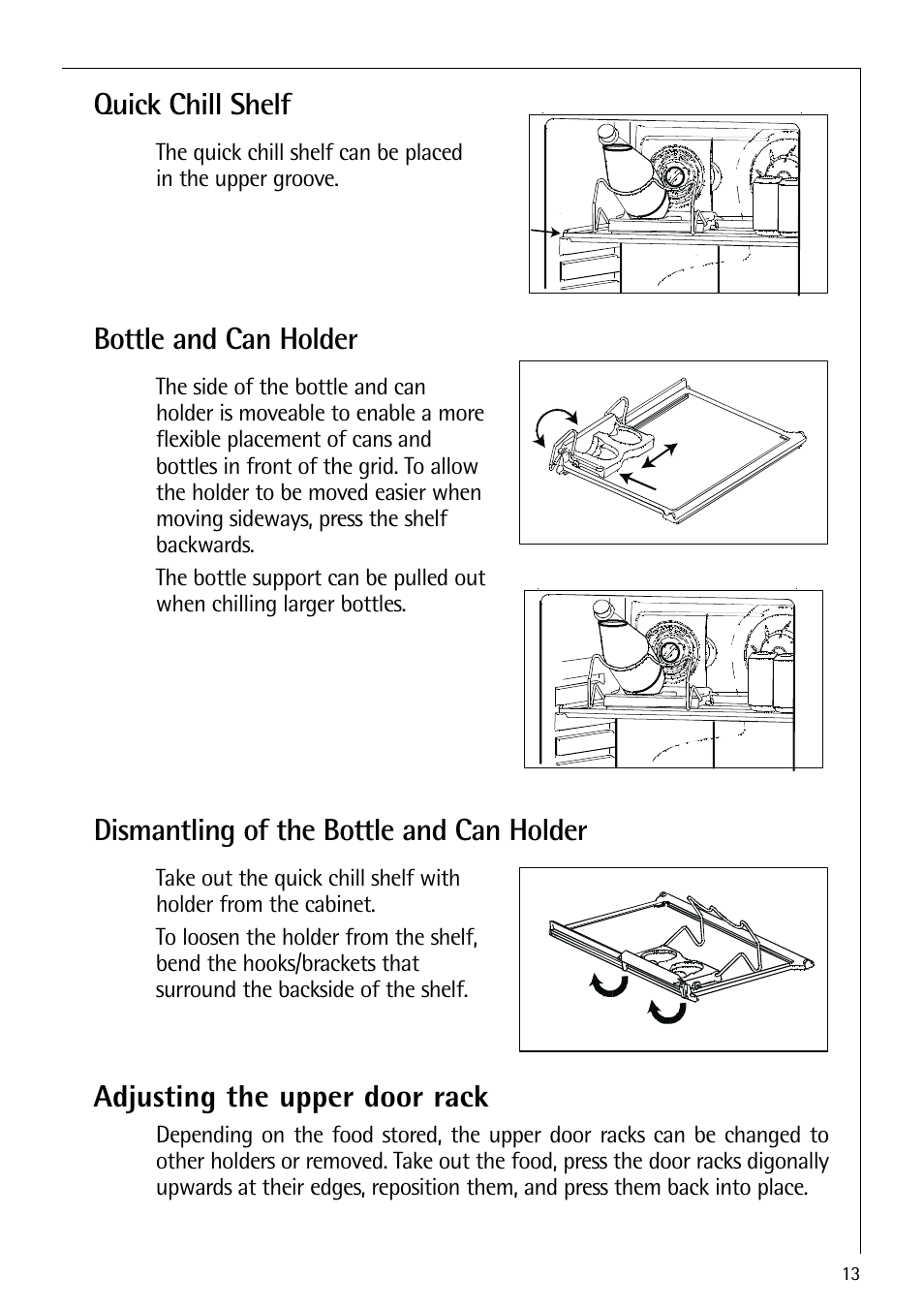 Adjusting the upper door rack, Quick chill shelf, Bottle and can holder | Dismantling of the bottle and can holder | Electrolux 72398 KA User Manual | Page 13 / 28